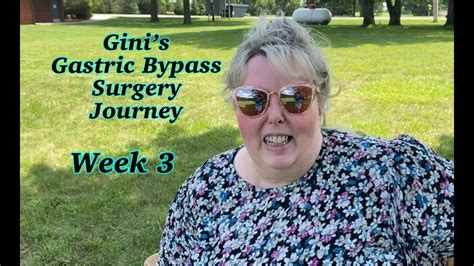 Gastric Bypass Week 3 Youtube