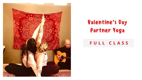 Free Valentine’s Day Partner Yoga Full Class Youtube