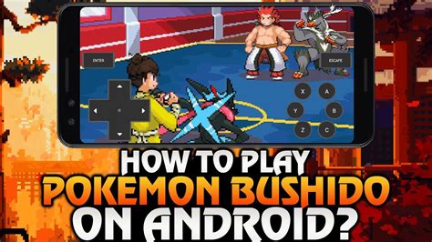 play pokemon bushido  android device  youtube
