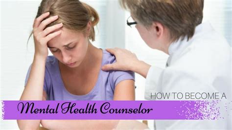 how to become a mental health counselor complete guide