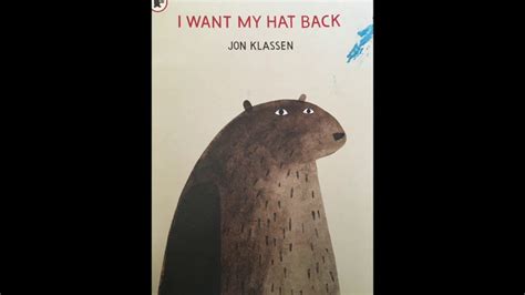 I Want My Hat Back By Jon Klassen Youtube