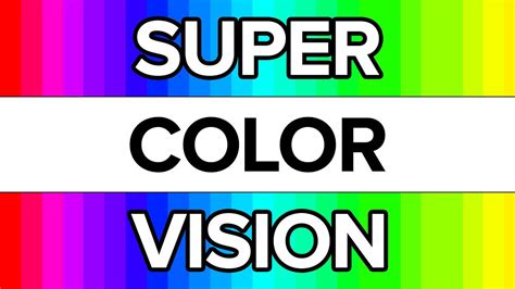 super color vision youtube