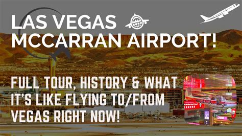 Las Vegas Mccarran Airport Tour What Its Like Flying In Vegas Right