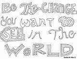 Coloring Pages Kids Change Quotes Printable Quote Want Teenagers Older sketch template