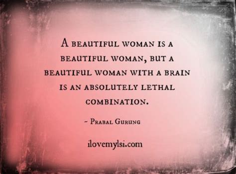 a beautiful woman with a brain woman quotes beautiful