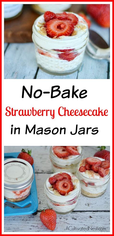 no bake mason jar strawberry cheesecake recipe mason
