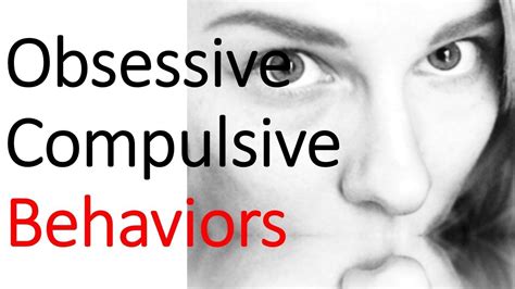 the most common obsessive compulsive behaviors youtube