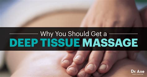 Deep Tissue Massage Benefits And Techniques Dr Axe