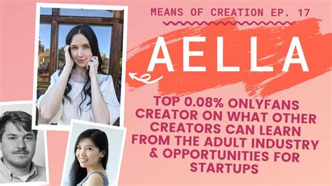 aella on being a top 0 08 onlyfans creator and opportunities for tech