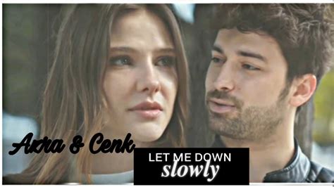 Azra And Cenk Let Me Down Slowly Youtube