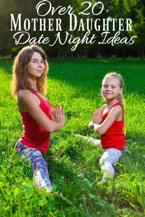 over 20 mother daughter date night ideas the centsable