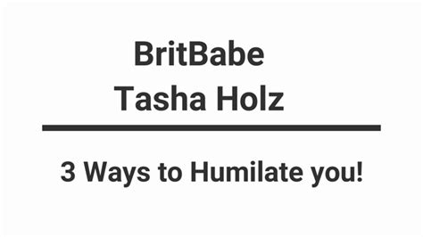 britbabes britbabe tasha holz 3 ways to humiliate you re