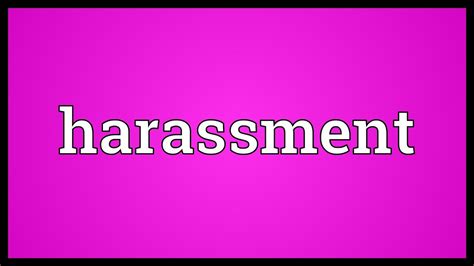 Harassment Meaning Youtube