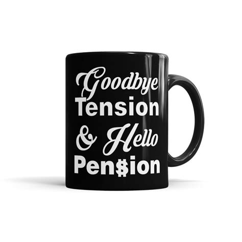 goodbye tension  pension