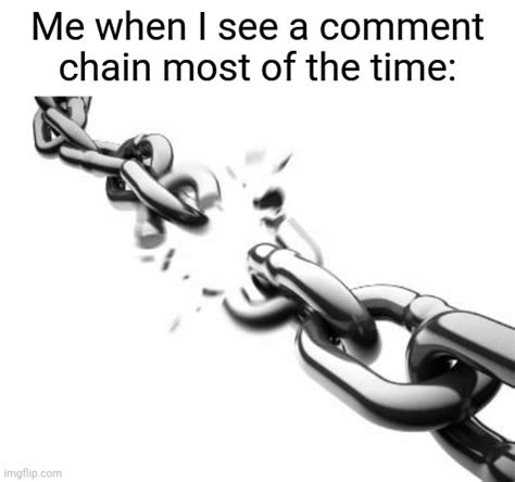 comment chains imgflip