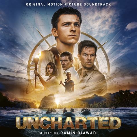 uncharted original motion picture soundtrack  ramin djawadi su
