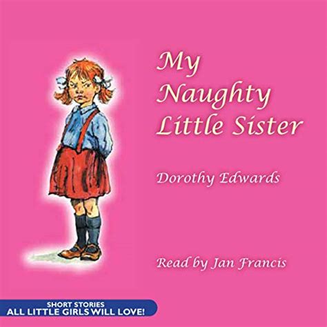 my naughty little sister audio download dorothy edwards jan francis