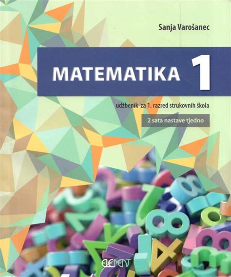 Matematika 1 Udžbenik Za 1 Razred Strukovnih škola 2 Sata Nastave