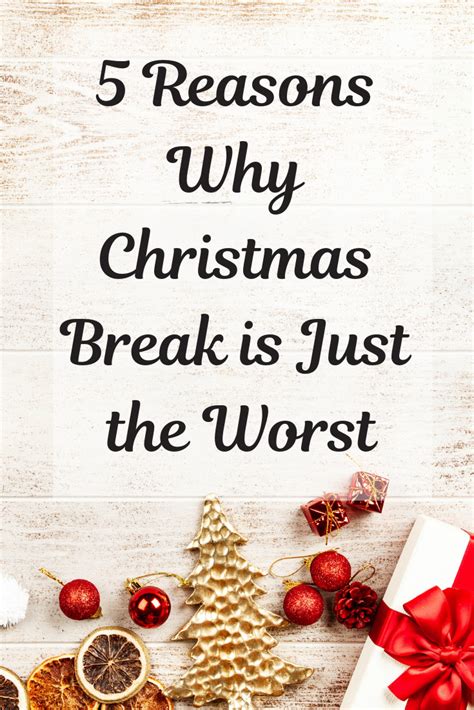 christmas break    worst    enjoy christmas break   dont  kids
