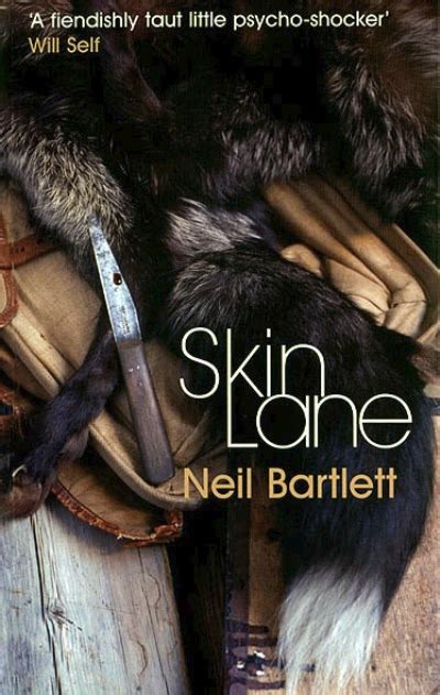 Skin Lane By Neil Bartlett Goodreads