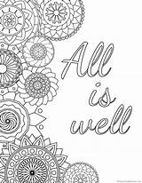 Coloring Pages Quotes Adult Printable Well Quote Relief Anxiety Inspirational Colouring Sheets Color Kids Mandala Printables Words Antistress Just Coloriage sketch template