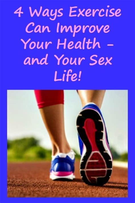 4 ways exercise can improve your health and your sex