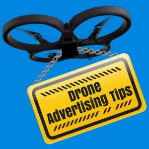 drone advertising tips marketing  drone company
