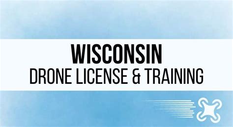 wisconsin drone pilot license requirements  training