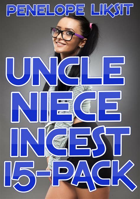 Uncle Niece Incest 15 Pack – Eden Books