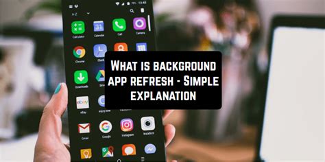 background app refresh  simple explanation  apps