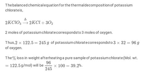 calculate  percent loss  weight  complete decomposition   pure sample  potassium