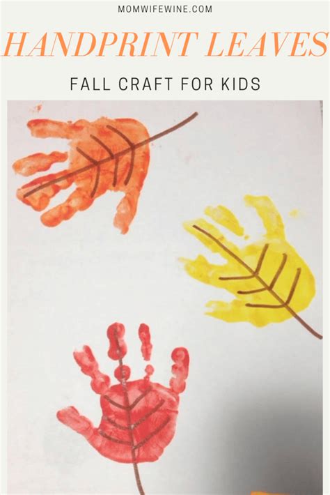 fall crafts  kids handprint leaves mom wife wine