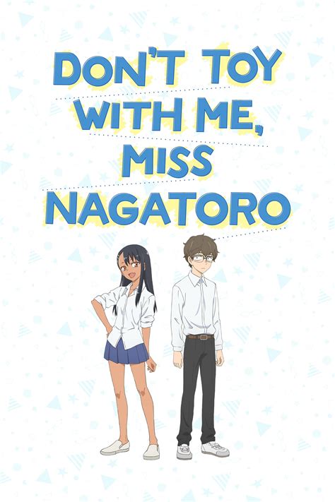 Dont Toy With Me Miss Nagatoro Tv Series 2021 2023 Posters — The