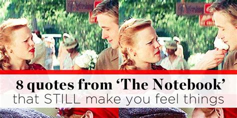 8 Quotes From The Notebook That Still Make You Feel Things