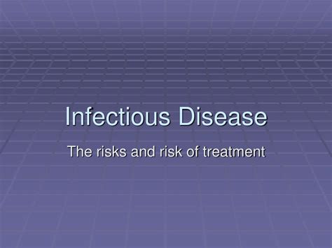 Ppt Infectious Disease Powerpoint Presentation Free Download Id 513417