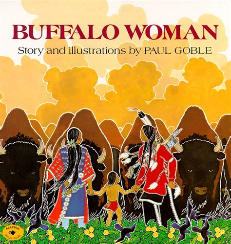 Buffalo Woman Book By Paul Goble Official Publisher Page Simon