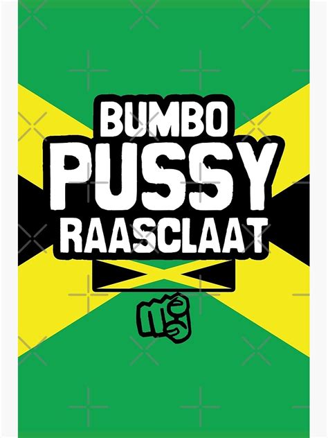 Bumbo Pussy Raasclaat Jamaican Curse Words Jamaican Patois