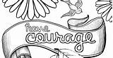 Kind Coloring Courage sketch template