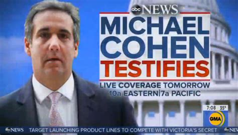 Abc Hypes Cohen Testimony Ignores Him Lying To Congress Newsbusters
