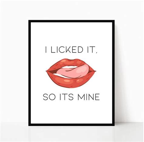 I Licked It So Its Mine Wall Printable Lips Poster Wall Art Etsy