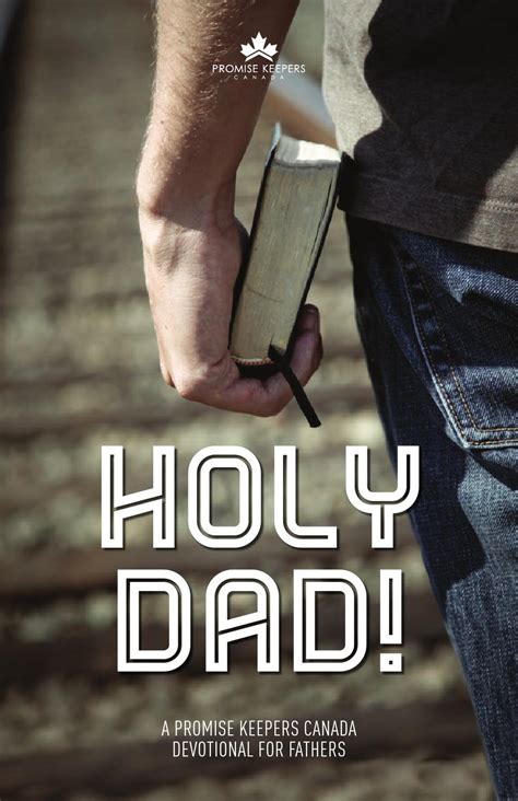 sample copy father s day devotional holy dad by seven by promise keepers canada issuu