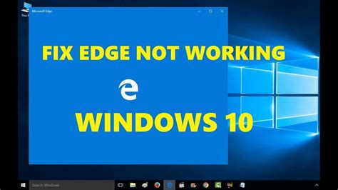 fix edge not working microsoft edge not opening repair microsoft edge in windows 10 [ simple