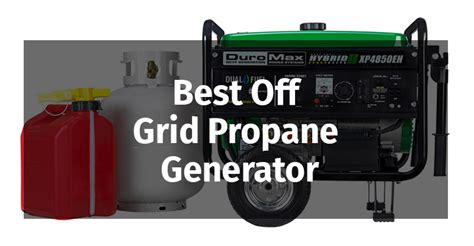 top    grid propane generator reviews   globo tools