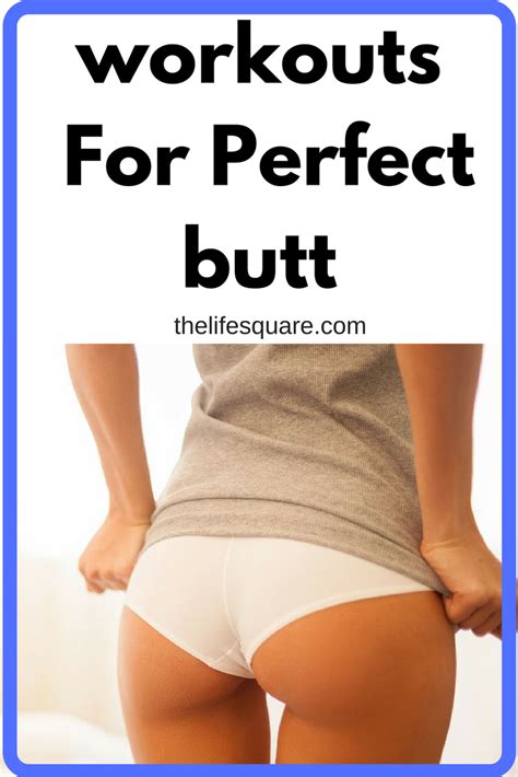 How To Tone Your Butt Let’s Learn The Safest And Quickest