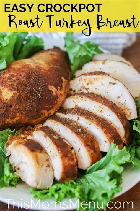 easy slow cooker turkey breast this moms menu