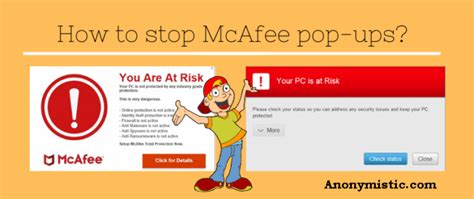 stop mcafee pop ups anonymistic