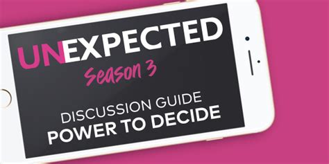 unexpected discussion guide season 3 unexpected