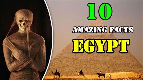 top 10 amazing facts about egypt youtube