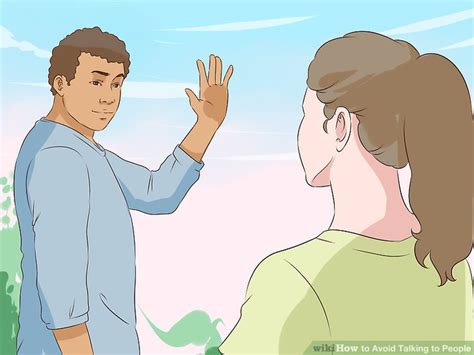 3 Ways To Avoid Talking To People Wikihow