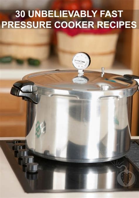 unbelievably fast pressure cooker recipes